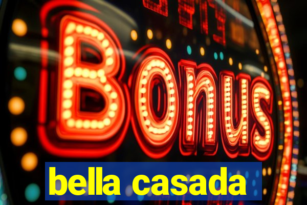 bella casada